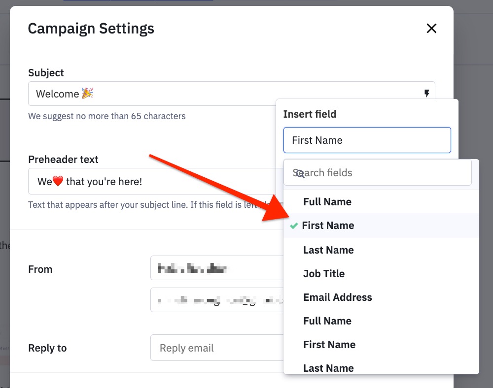 Campaign Settings Insert Field dropdown selecting First Name as an example.jpeg