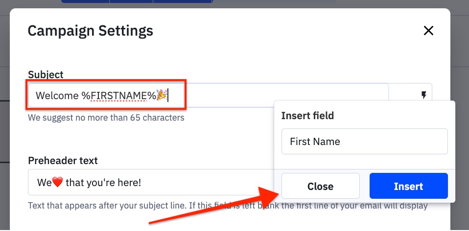 Campaign Settings example of personalization tag added to subject line then click close button.jpeg