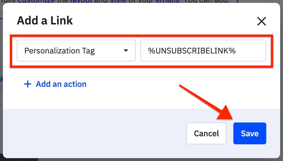 Aggiungere un link modale, un tag di personalizzazione e %UNSUBSCRIBELINK%, quindi salvare.jpg