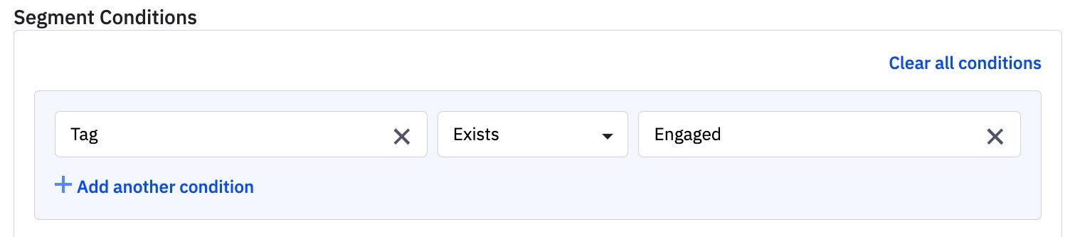 Example Segment with conditions filled out Tag Exsits Engaged.jpg