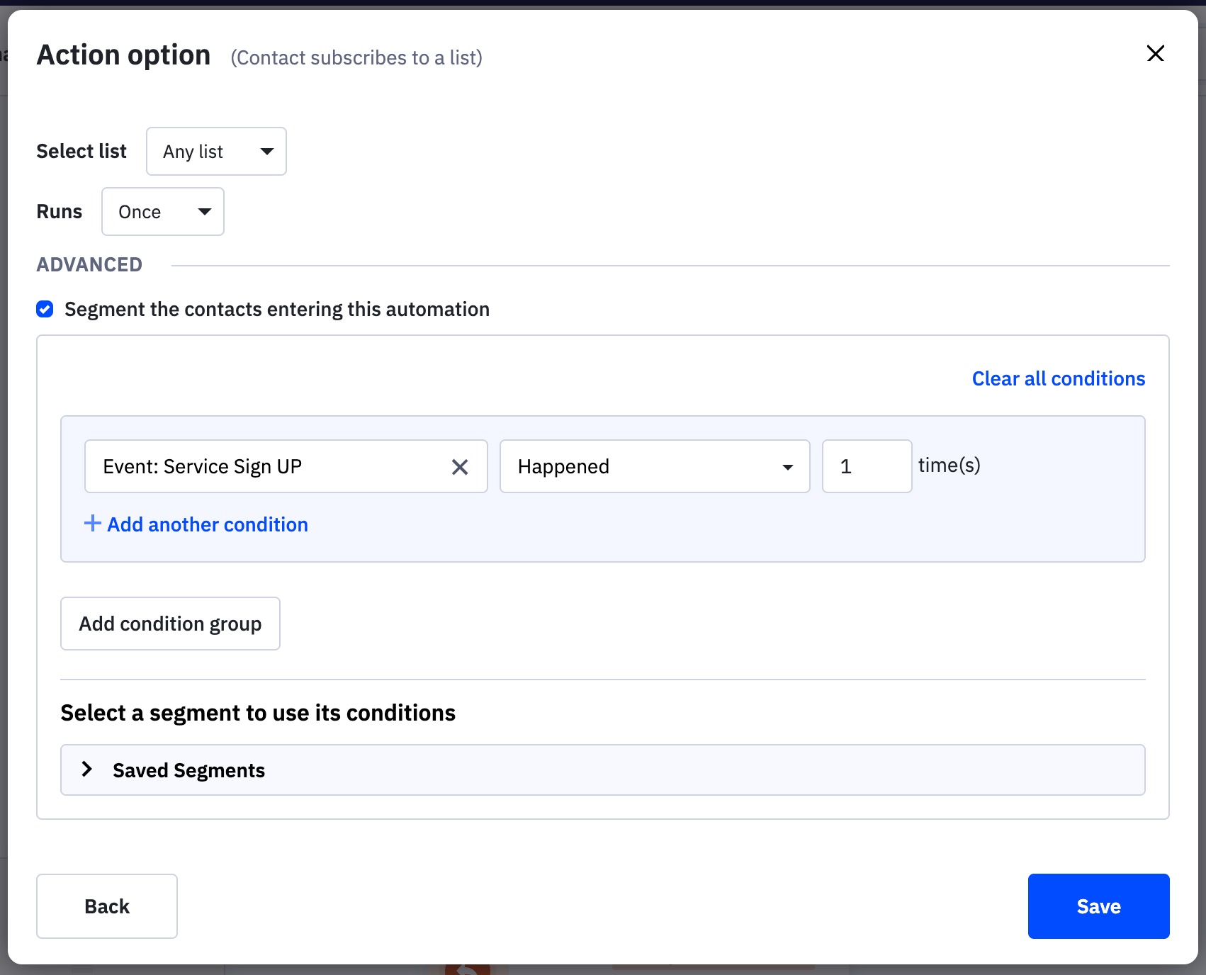 Contact subscribes to a list segment Event- service sign up Happened 1 time.jpg