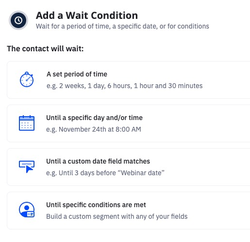 Image of the Wait Condition where you can determine how long a contact will wait. 