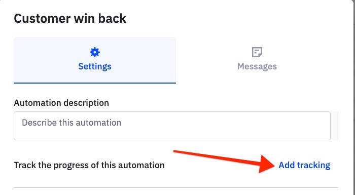 This image shows the settings tab for an automation with an arrow pointing to the Add tracking option. 