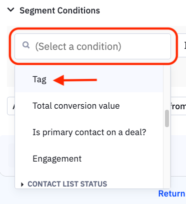 The "Select a condition" field in the segment builder. 
