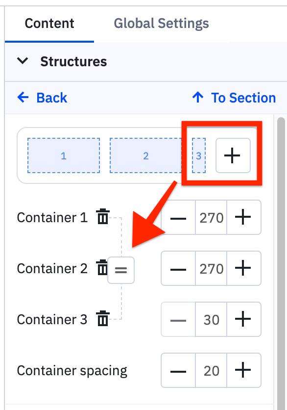 Klicken Sie auf das Plus-Symbol, um einen weiteren Container hinzuzufügen, und klicken Sie auf die Schaltfläche "Gleich", um ihn an die Größe der anderen Container anzupassen.jpg