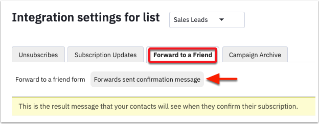On the Integrations Settings Forward to a Friend Tab, click the forwards sent confirmation message.png