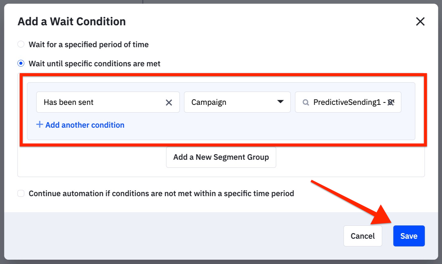 Dans l'éditeur_de_conditions_drop_down_choose_Has_been_sent_then_campagne_and_then_choose_the_automatisation_name_then_click_Save.jpeg