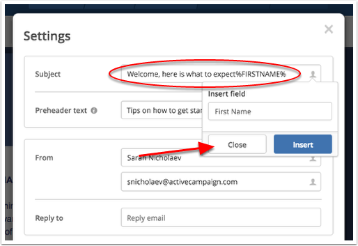 Example_of_the__FIRSTNAME__field_at_the_end_of_the_subject_line_and_click_Close.png