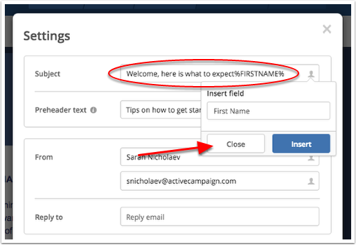 Example_of_the__FIRSTNAME__field_at_the_end_of_the_subject_line_and_click_Close.pngSi